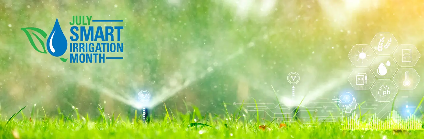 July is Smart Irrigation Month
